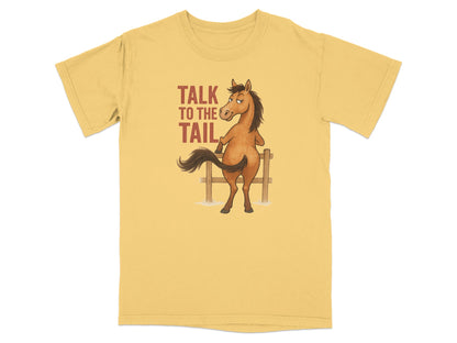 Yellow t-shirt with cartoon horse and text "TALK TO THE TAIL".