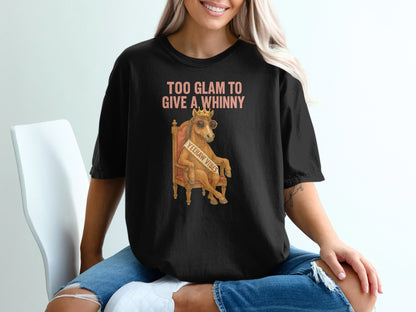 Black t-shirt with "Too Glam to Give a Whinny" and "Yeeyhaw Vibes" text.