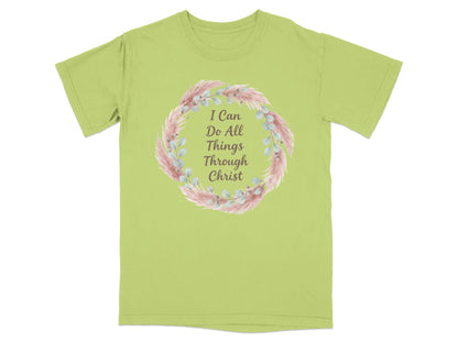 Light green t-shirt with floral wreath and "I Can Do All Things Through Christ" text.