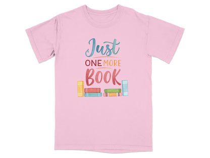 Pink t-shirt with "Just ONE MORE BOOK" and stacked books.