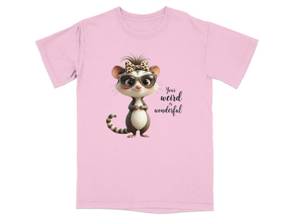 Pink t-shirt with cartoon opossum wearing glasses and bow, text "Your weird is wonderful".