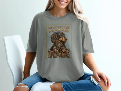 Grey t-shirt with dachshund illustration and "Life's Better With Wiener Hair" text.