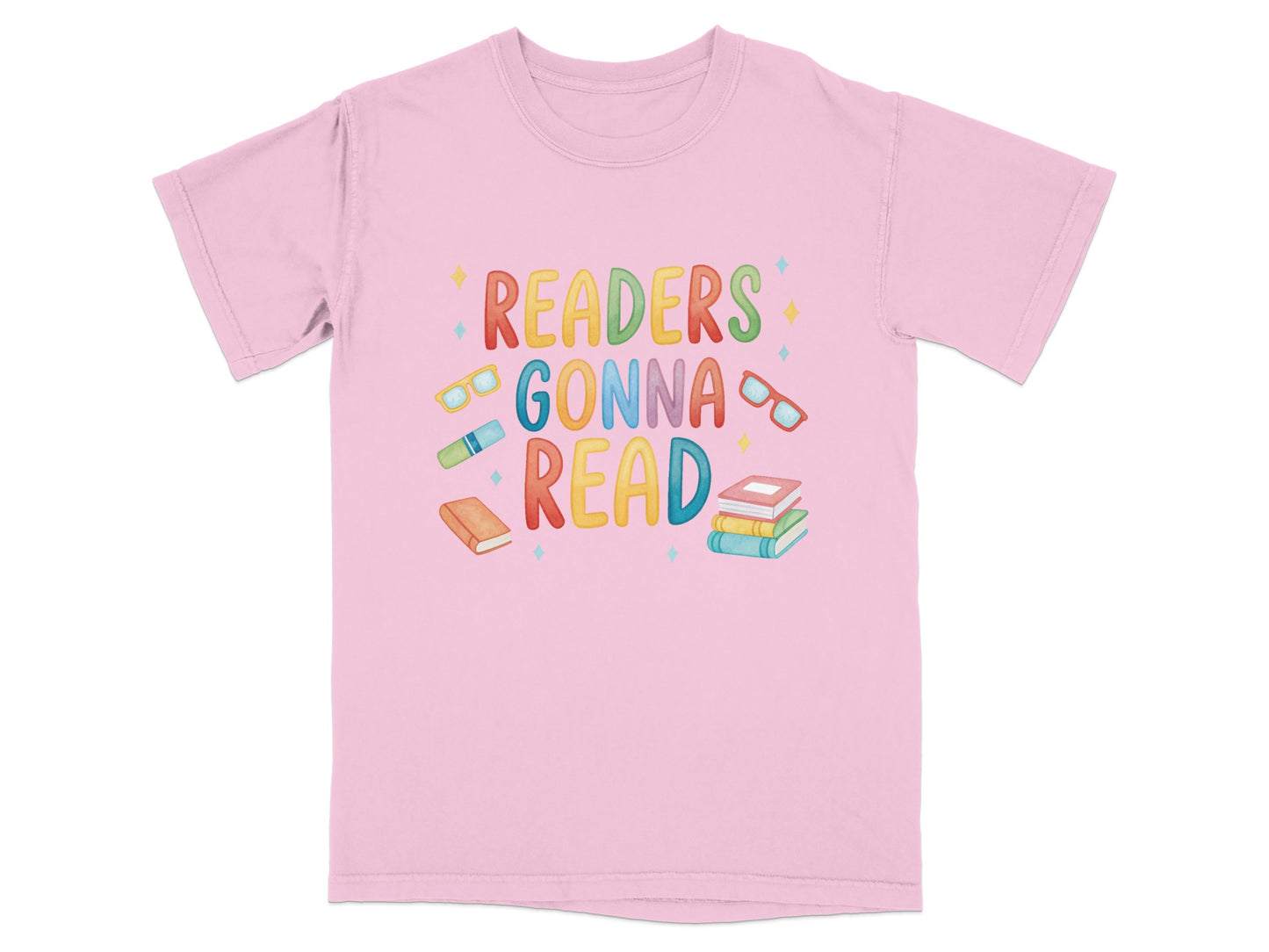 Pink t-shirt with "Readers Gonna Read" text and book and glasses graphic.
