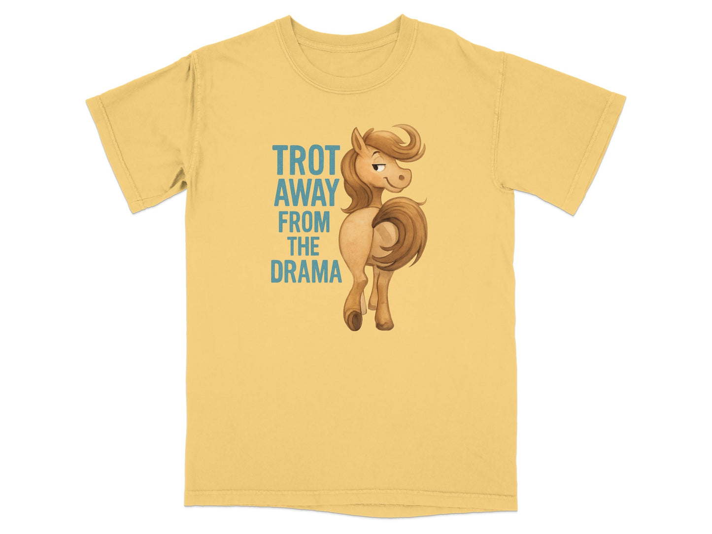 Yellow t-shirt with a cartoon horse and "TROT AWAY FROM THE DRAMA" text.