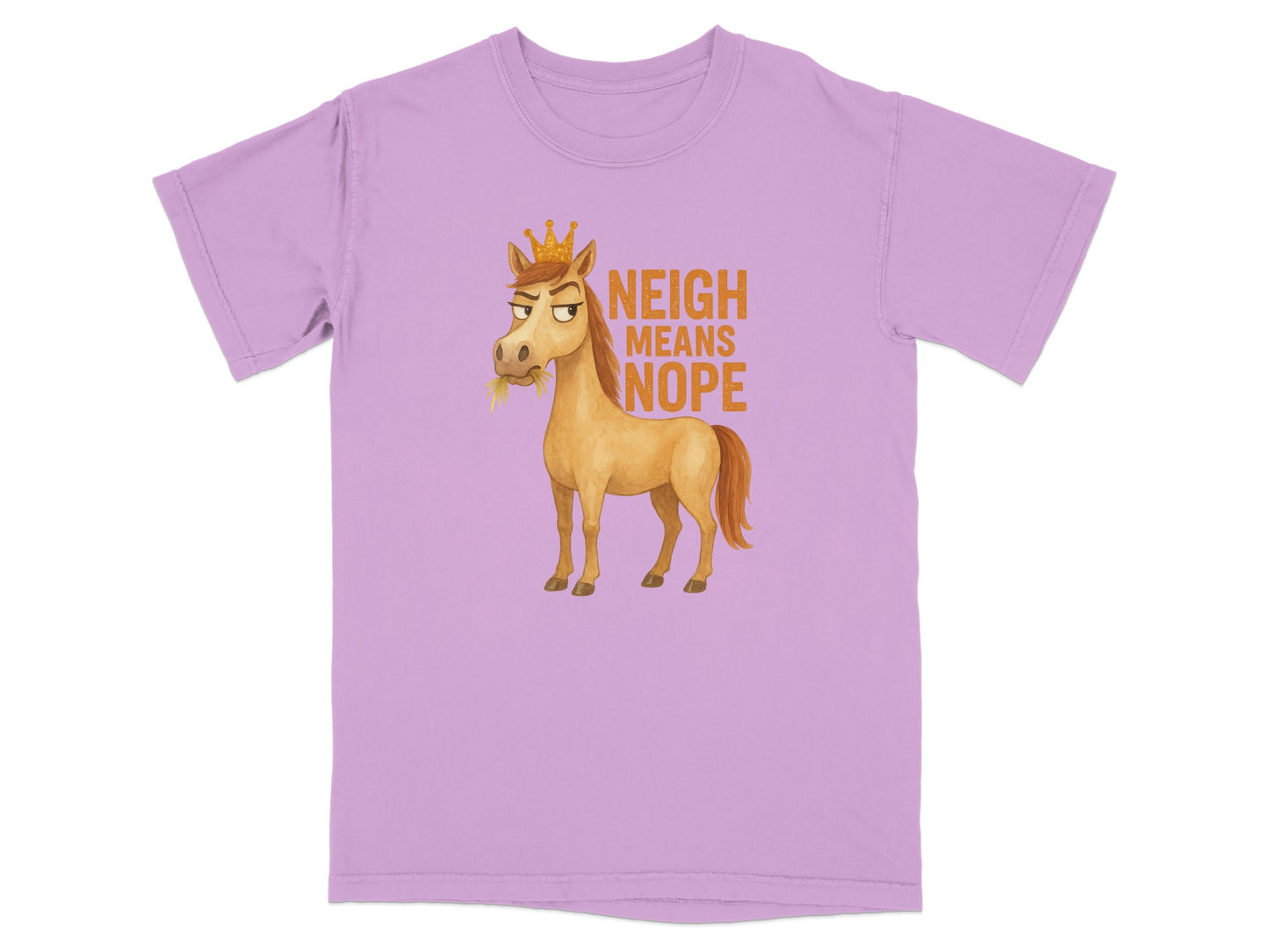 Purple t-shirt with a crowned horse text "Neigh Means Nope".