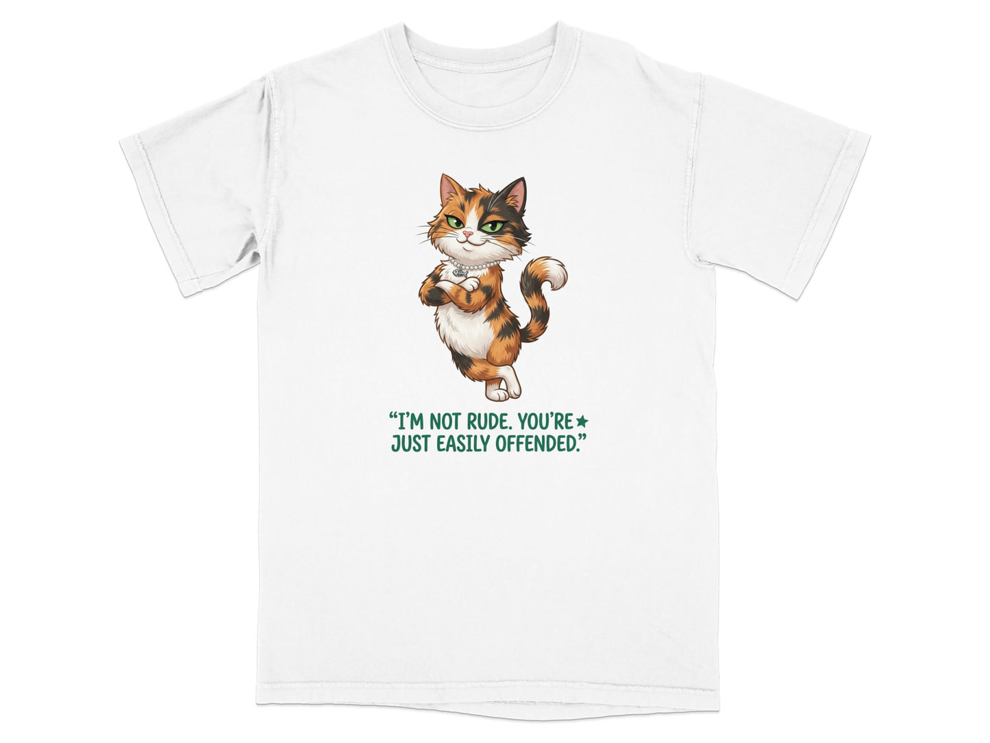 T-shirt with a calico cat wearing a collar, arms crossed, with text.