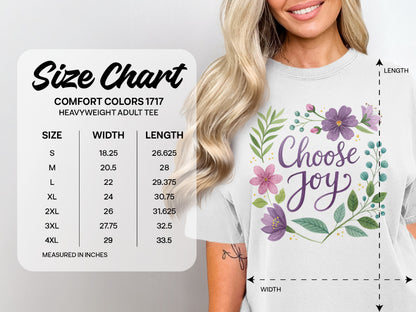 Comfort Colors 1717 heavyweight adult tee size chart with "Choose Joy" graphic.