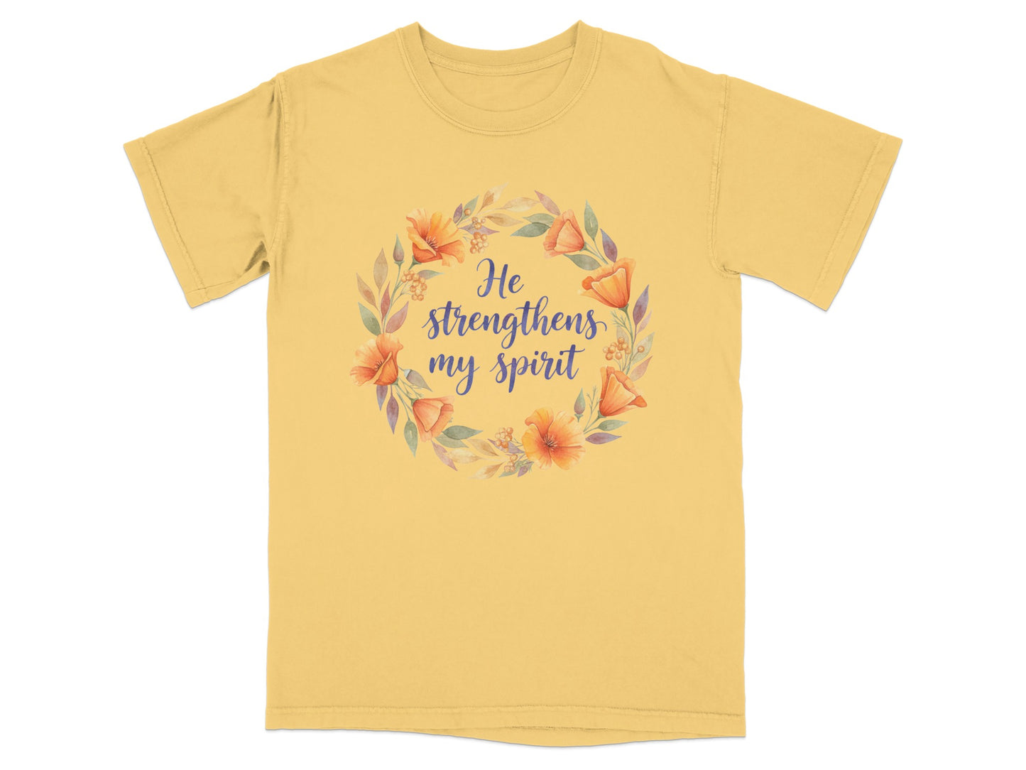 Yellow t-shirt with floral wreath and text "He strengthens my spirit".