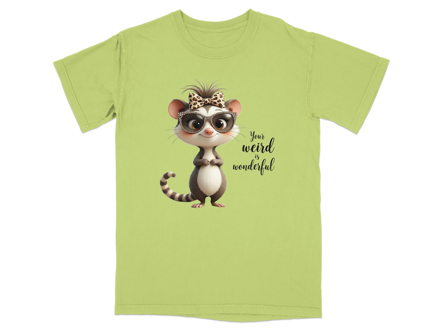 T-shirt with cartoon opossum wearing glasses and bow tie, saying "Your weird is wonderful".