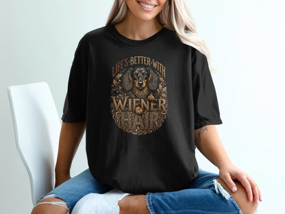 Black t-shirt with "Life's Better With Wiener Hair" text and dachshund graphic.