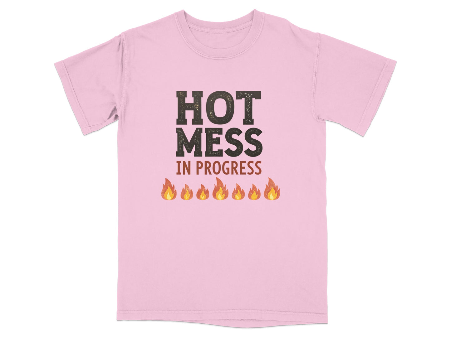 Pink t-shirt with "Hot Mess In Progress" and flame graphics.