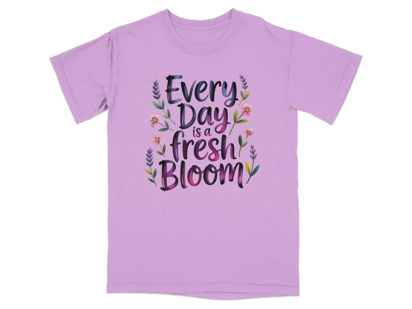 Lavender t-shirt with "Every Day is a Fresh Bloom" text and floral accents.