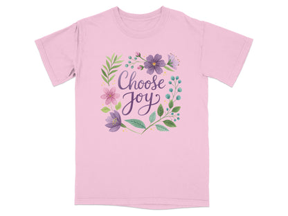 Pink t-shirt with "Choose Joy" text surrounded by floral and leaf illustrations.