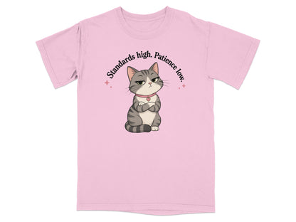 Pink t-shirt with a grumpy tabby cat and text "Standards high, Patience low."