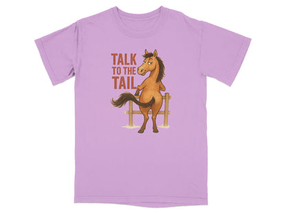 Lavender t-shirt with a cartoon horse and "Talk to the tail" text.