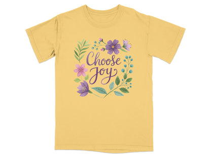 Yellow t-shirt with "Choose Joy" text surrounded by purple flowers and green leaves.