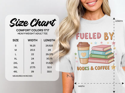 Size chart for Comfort Colors heavyweight adult tee, "Fueled by Books & Coffee" graphic.