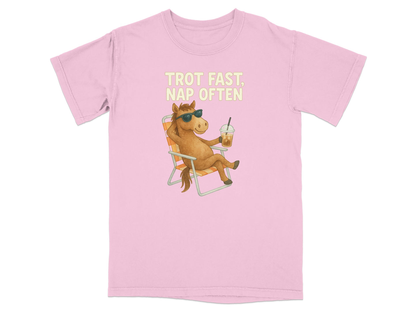 Pink t-shirt with a cartoon horse lounging in a chair, text reads "TROT FAST, NAP OFTEN".