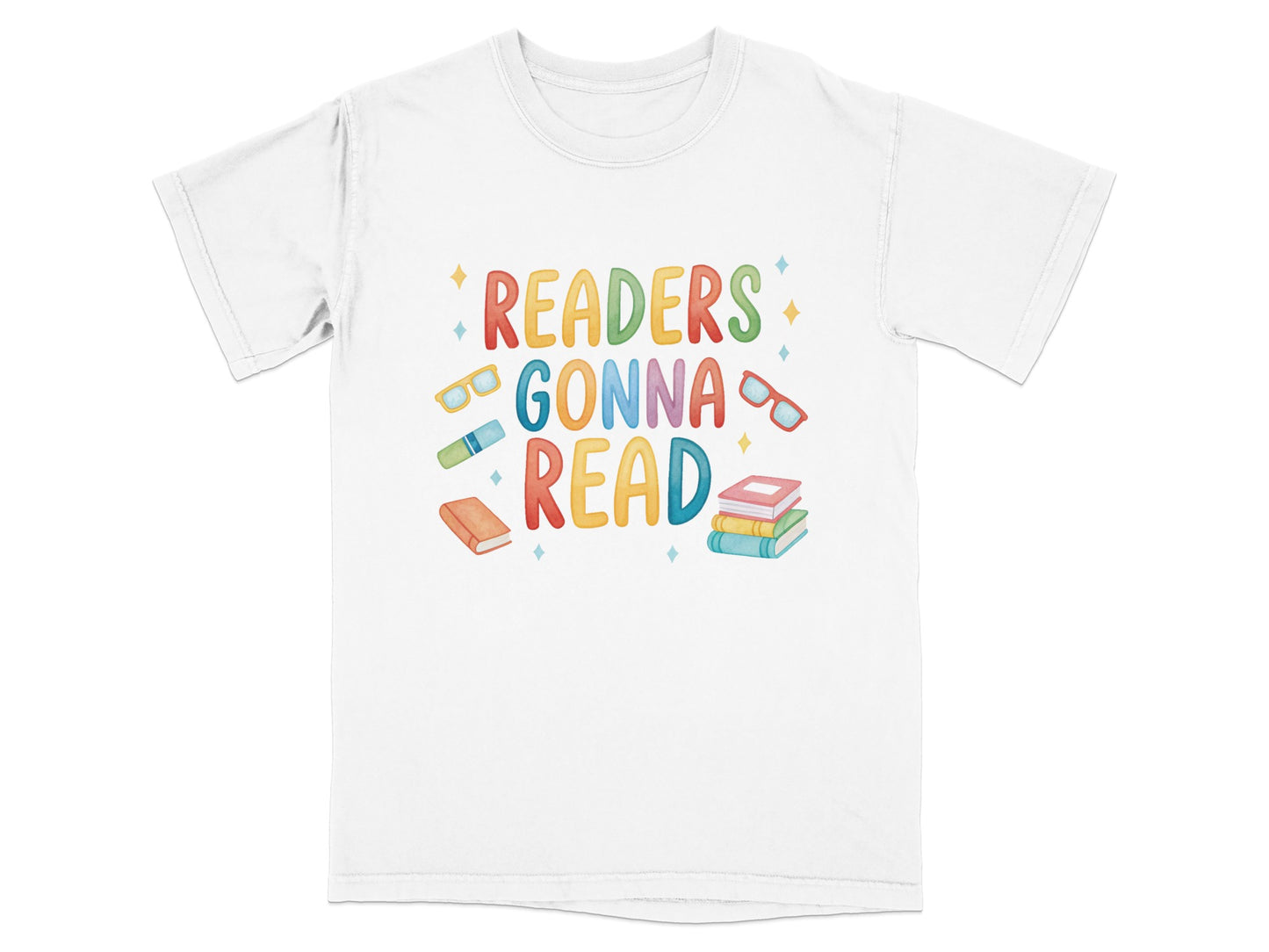 White t-shirt with "Readers Gonna Read" text and colorful books and glasses.