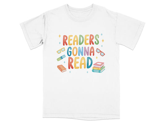 White t-shirt with "Readers Gonna Read" text and colorful books and glasses.