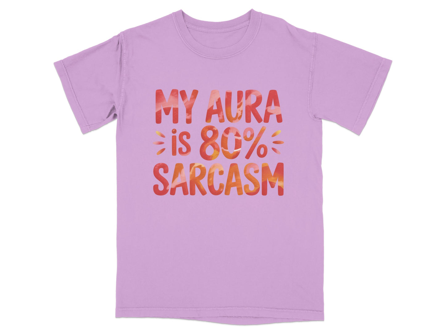 Purple t-shirt with "MY AURA IS 80% SARCASTIC" text in colorful gradient lettering.