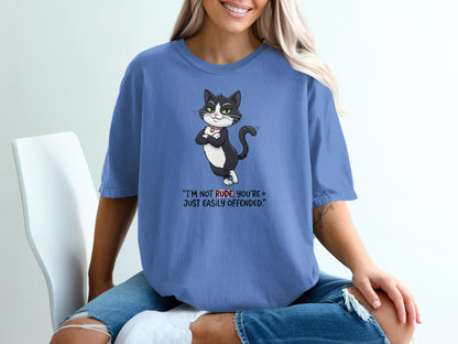 T-shirt with black cat graphic and "I'm not rude, you're just easily offended" text.