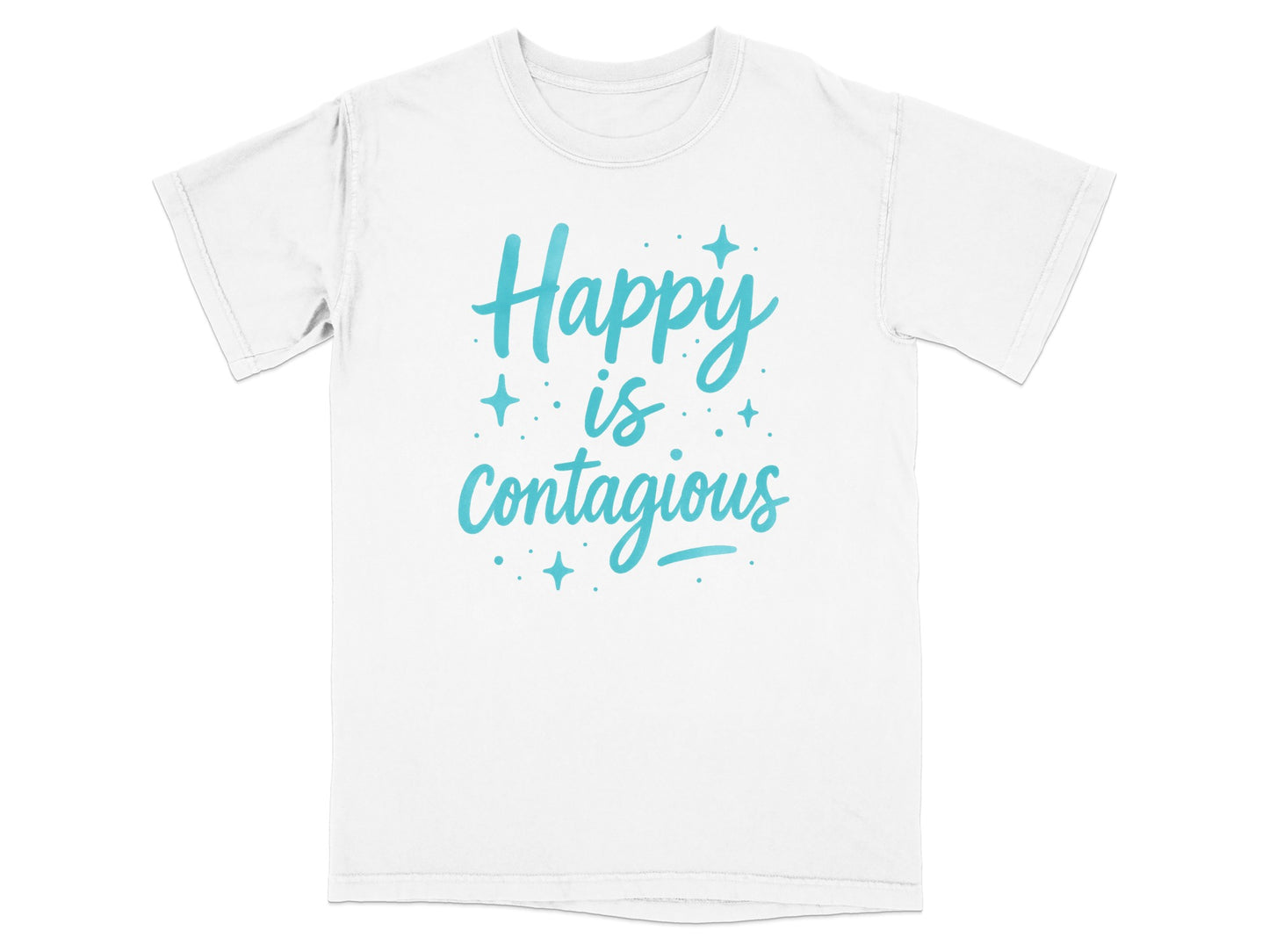 T-shirt with "Happy is Contagious" in light blue script and small stars.