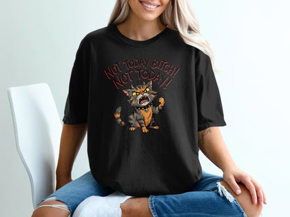 Black t-shirt with angry cat and "NOT TODAY BITCH!" text.