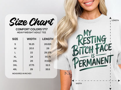 Size chart for Comfort Colors heavyweight adult tee with "My Resting Bitch Face is Permanent" graphic.