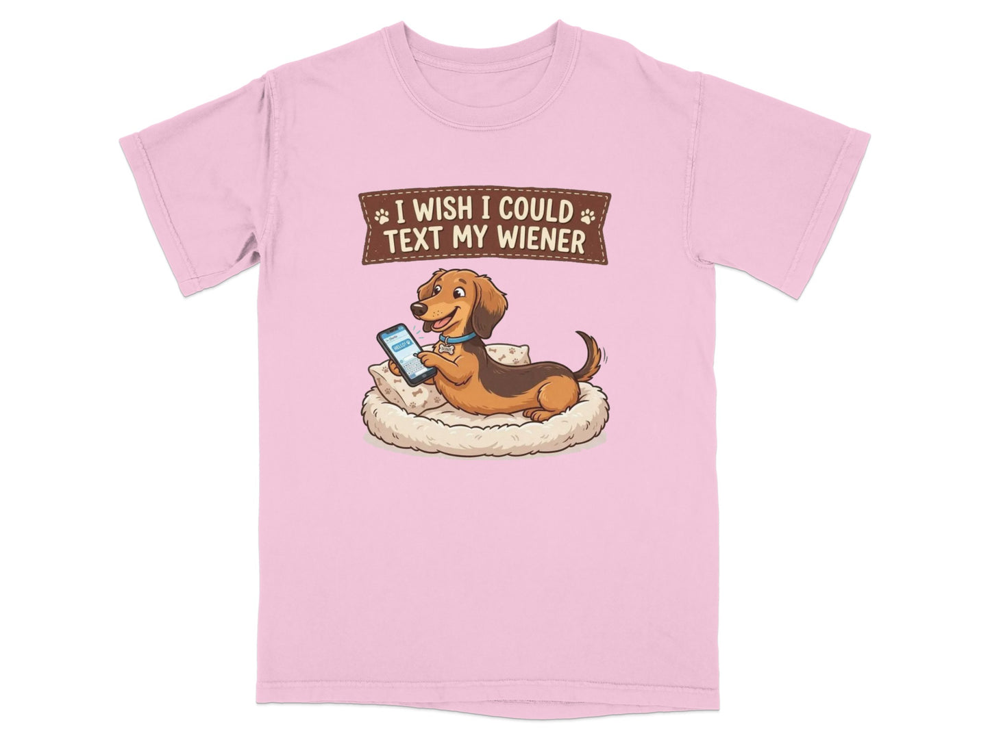 Dachshund wearing collar rests on bed, text reads "I wish I could text my wiener."