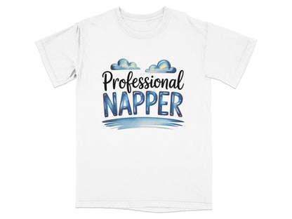 White t-shirt with "Professional Napper" in blue watercolor text and clouds.