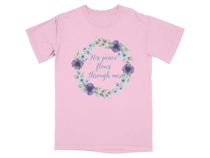 Pink t-shirt with floral wreath and text "His peace flows through me".