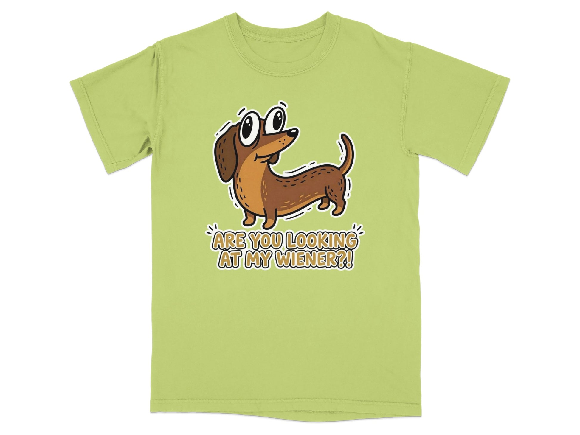 Green t-shirt with cartoon dachshund and "Are you looking at my wiener?" text.