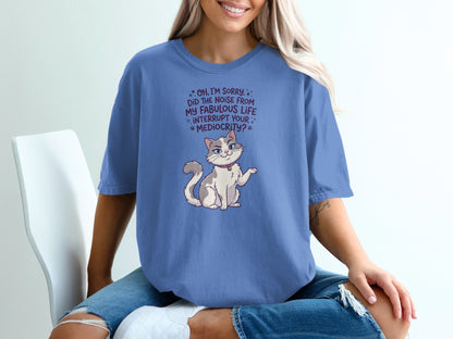 Blue t-shirt with a sassy cat graphic and humorous text.