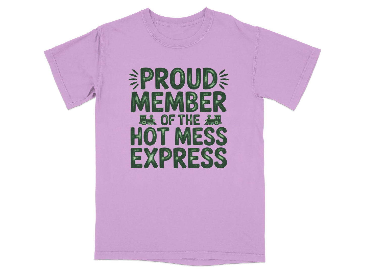 Proud Member of the Hot Mess Express graphic on a lavender t-shirt.