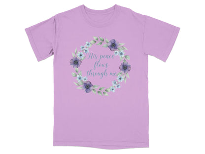 Lavender t-shirt with floral wreath and text "His peace flows through me."