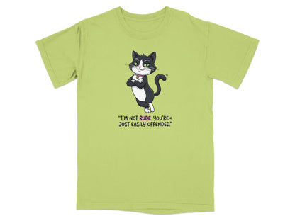 Black and white cat with crossed arms and quote, "I'm not rude, you're just easily offended."