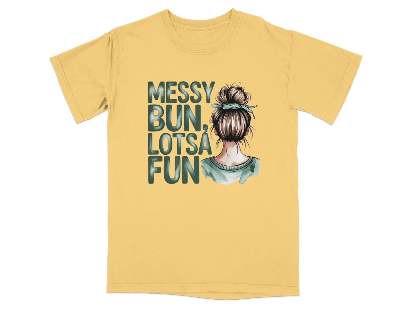 Yellow t-shirt with "Messy Bun, Lotsa Fun" graphic.