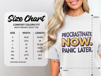 Comfort Colors 1717 size chart with "Procrastinate Now. Panic Later." graphic.