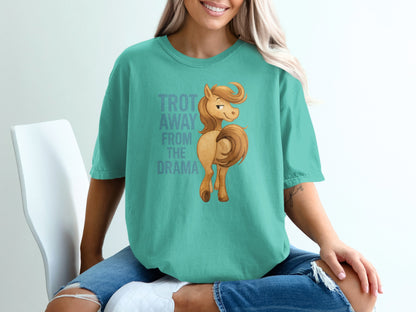 Teal t-shirt with cartoon horse and text "TROT AWAY FROM THE DRAMA".