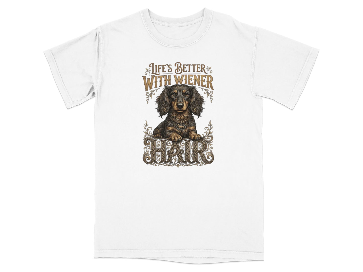 White t-shirt with "Life's Better With Wiener" text and dachshund graphic.