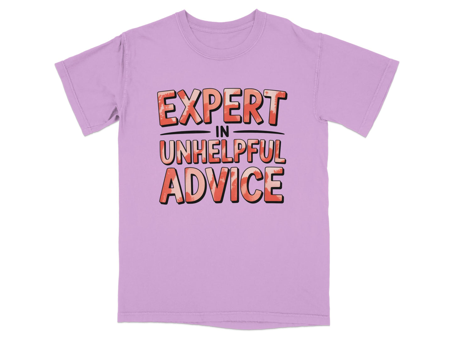 Lavender t-shirt with "EXPERT IN UNHELPFUL ADVICE" text in coral gradient.