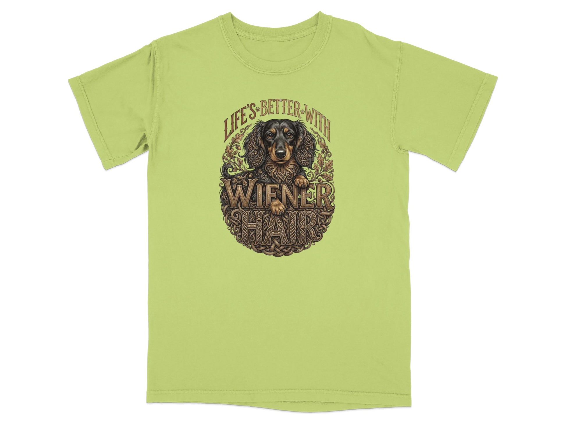 Light green t-shirt with graphic of dachshund and text "Life's better with wiener hair".