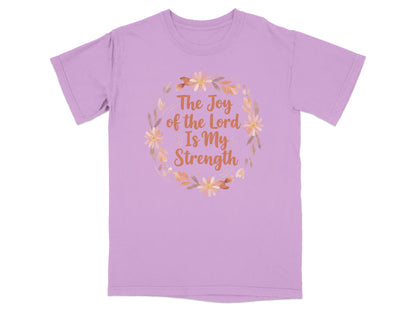 Lavender t-shirt with "The Joy of the Lord is My Strength" text and floral wreath.