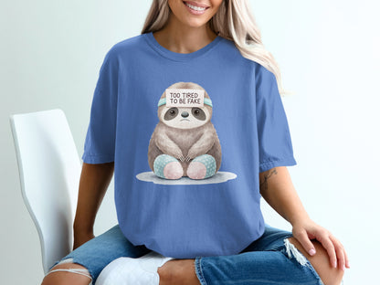 Illustration of a tired sloth wearing a headband that says "TOO TIRED TO BE FAKE".