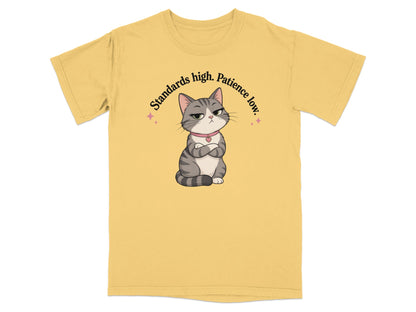 Yellow t-shirt with a grumpy cat and "Standards high. Patience low."