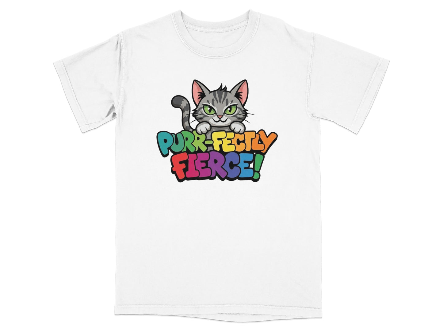 White t-shirt with a cartoon cat and the text "Purr-fectly Fierce!"