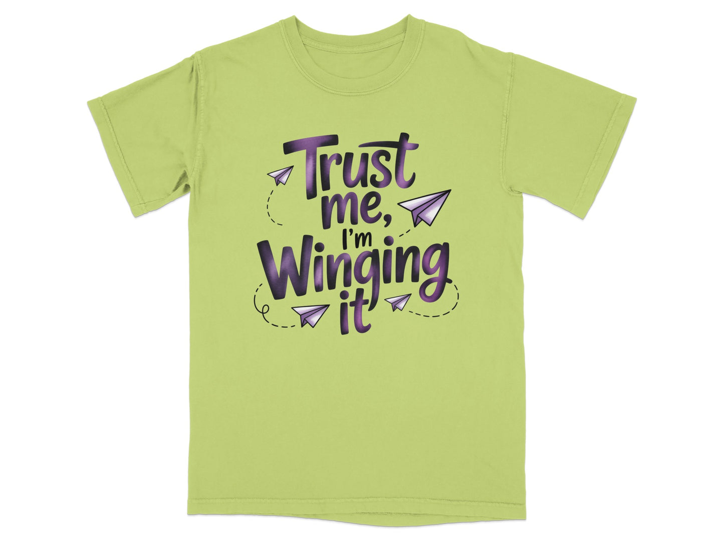 Light green t-shirt with purple text "Trust me, I'm Winging it" and paper airplanes.
