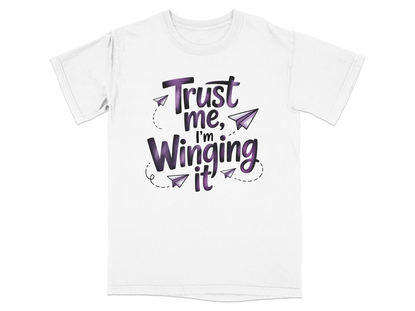 White t-shirt with "Trust me, I'm winging it!" text and paper airplanes.