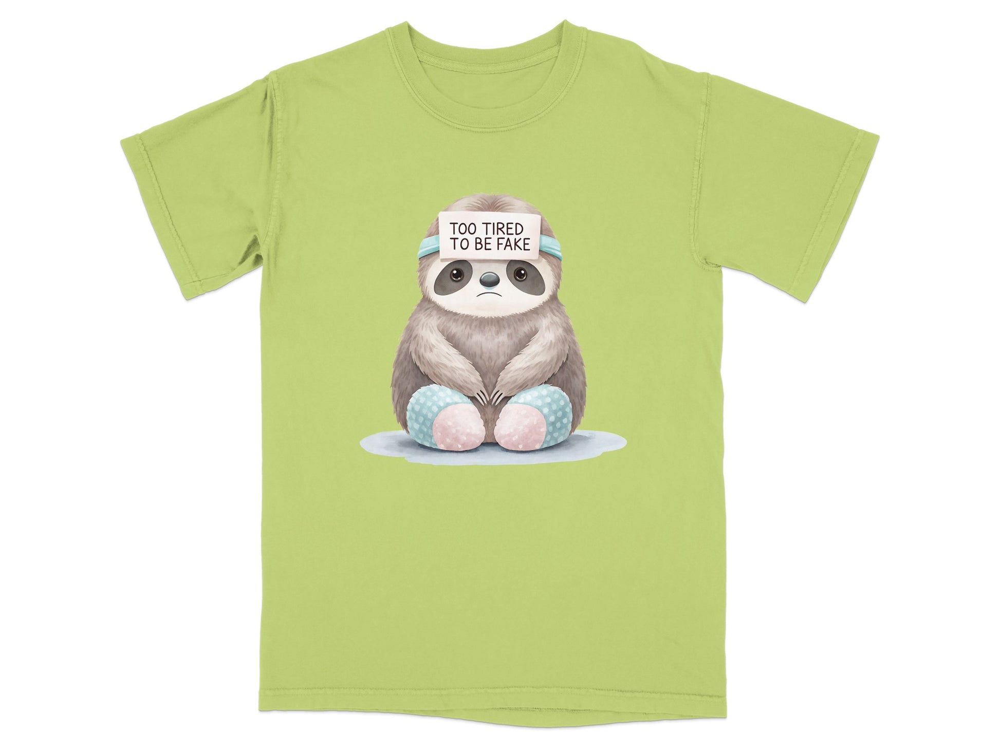 Sloth illustration on light green t-shirt with "Too tired to be fake" text.